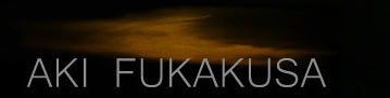 Aki Fukakusa Home Page